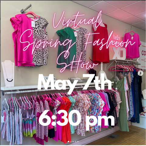 Spring Fashion Show - Virtual